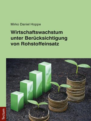 cover image of Wirtschaftswachstum unter Berücksichtigung von Rohstoffeinsatz